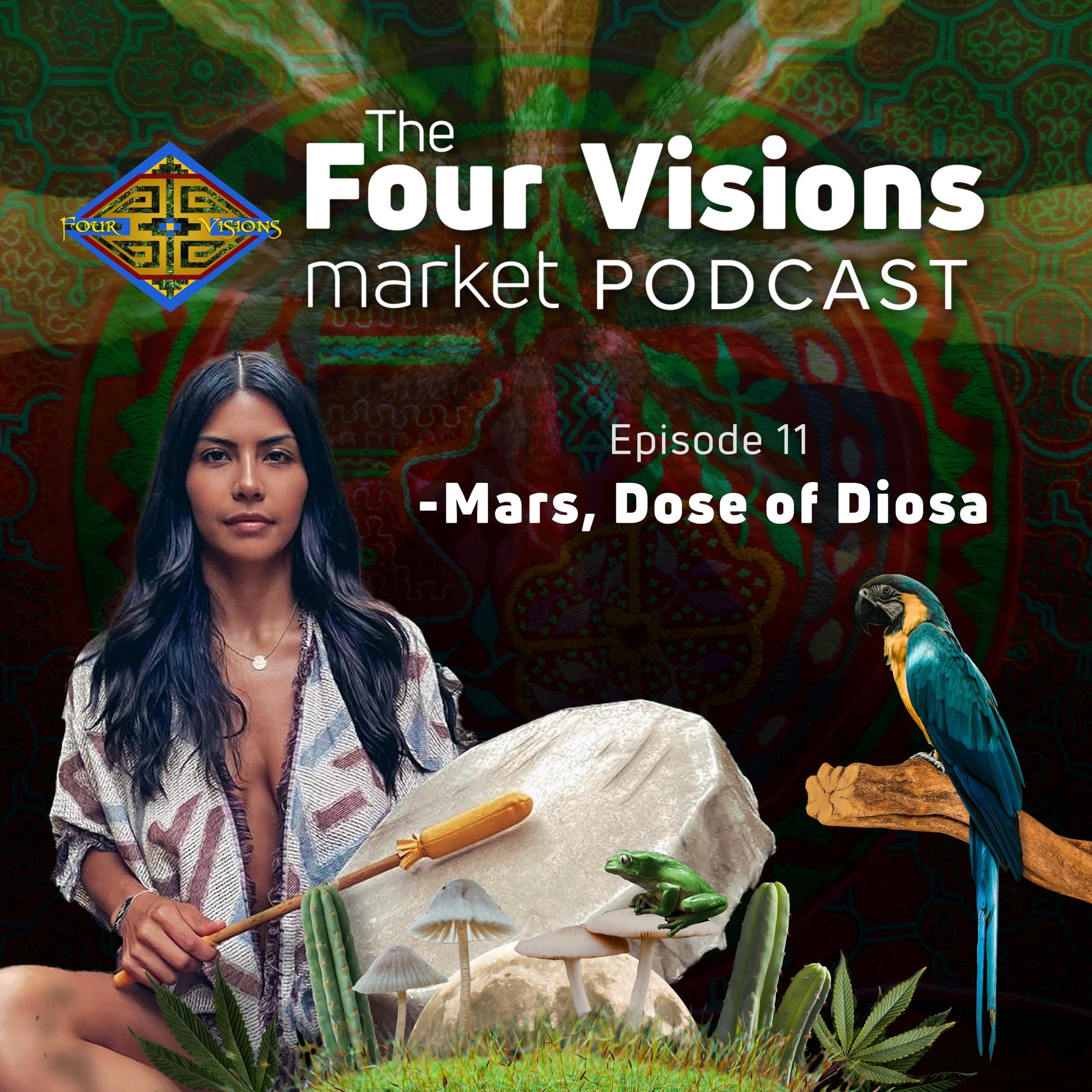 11 - Healing with Plants, a conversation with Mars, Dose of Diosa