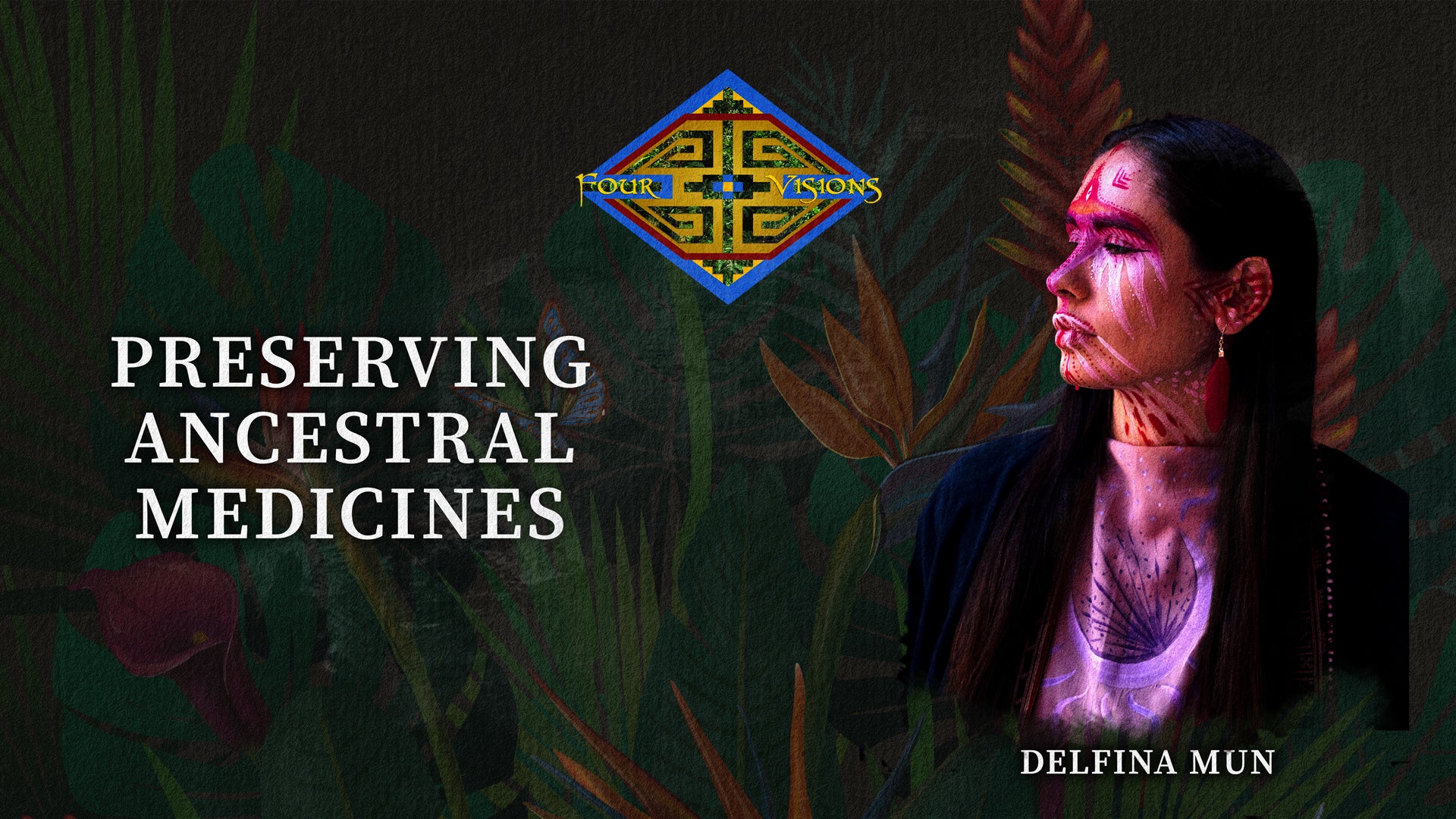 27 - Preserving Ancestral Medicines: The Xinachtli Project and the Creative Expression of Visionary Delfina Mun